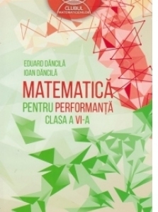 Matematica pentru performanta - Clasa a VI-a