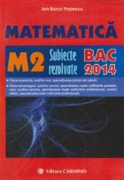 Matematica Subiecte rezolvate BAC 2014