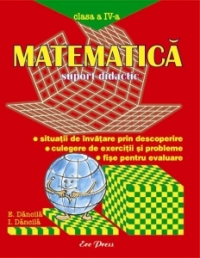 Matematica - Suport didactic pentru clasa a IV-a