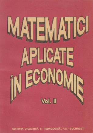 Matematici aplicate in economie, Volumul al II-lea