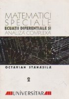 Matematici speciale, ecuatii diferentiale si analiza complexa, Volumul al II-lea