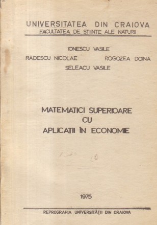 Matematici superioare cu aplicatii in economie