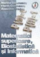 Matematici superioare, Biostatistica si Informatica