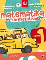 MATEMATIKA ES KORNYEZETISMERET. 1 OSZTALY. I FELEV (Matematica si explorarea mediului clasa I partea I - limba maghiara)