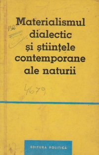 Materialismul dialectic si stiintele contemporane ale naturii