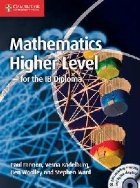 Mathematics for the IB Diploma: Higher Level with CD-ROM