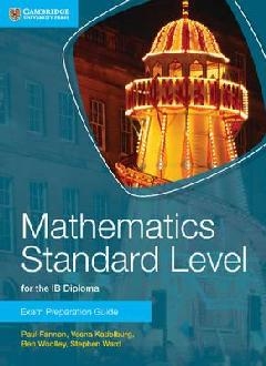 Mathematics Standard Level for the IB Diploma Exam Preparati