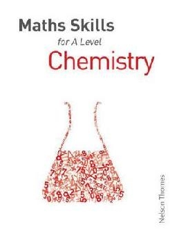 Maths Skills for A Level Chemistry First Edition