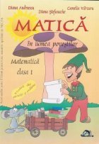 Matica lumea povestilor Matematica Clasa