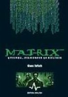 Matrix - stiinta, filosofie si religie