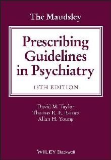 Maudsley Prescribing Guidelines in Psychiatry