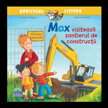 MAX VIZITEAZA SANTIERUL DE CONSTRUCTII