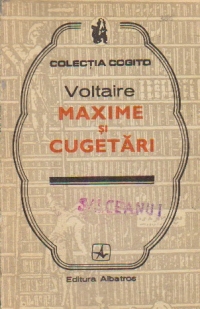 Maxime si Cugetari - Voltaire