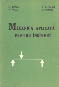 Mecanica aplicata pentru ingineri