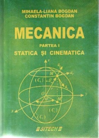 Mecanica, Partea I - Statica si cinematica