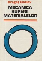 Mecanica ruperii materialelor