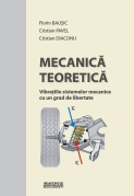 Mecanica teoretica. Vibratiile sistemelor mecanice cu un grad de libertate