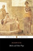 Medea and Other Plays