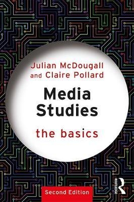 Media Studies: The Basics