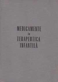 Medicamente in terapeutica infantila