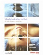 Medicina alternativa ghid tuturor terapiilor