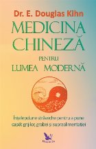 Medicina chineza pentru lumea moderna