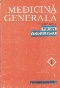 Medicina generala, Volumul I