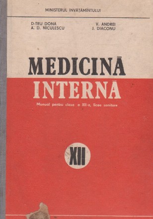 Medicina interna - Manual pentru clasa a XII-a, Licee sanitare - Meseria: Sora Medicala