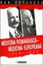 Medicina romaneasca medicina europeana 1918
