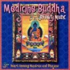 Medicine Buddha - Bhakti Music