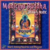 Medicine Buddha - Bhakti Music