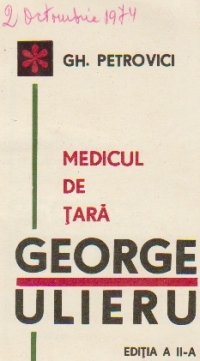 Medicul de tara George Ulieru