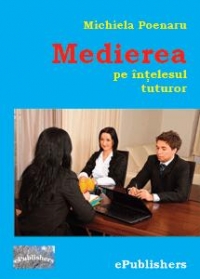 Medierea pe intelesul tuturor (Cu defect!)