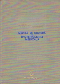 Mediile de cultura in bacteriologia medicala