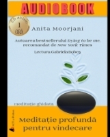 Meditatie profunda pentru vindecare (editia a II-a) - Audiobook