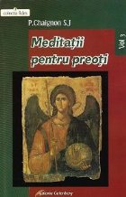 Meditatii pentru preoti volumul 3