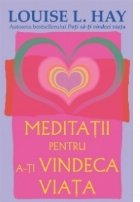 Meditatii pentru vindeca viata