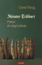 Meister Eckhart Misticul din causul