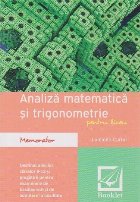 Memorator de analiza matematica si trigonometrie pentru liceu