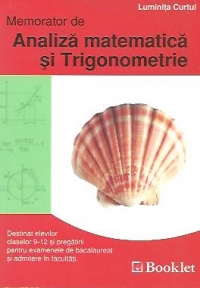 Memorator de analiza matematica si trigonometrie