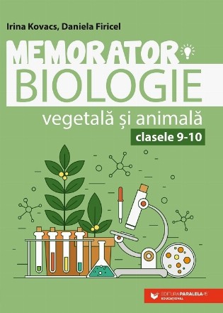 Memorator de biologie vegetală şi animală pentru clasele IX-X