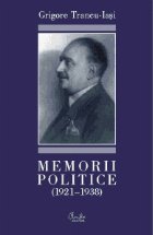 Memorii politice (1921 1938)