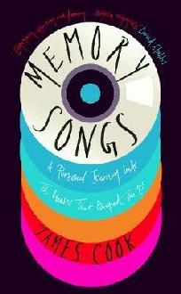 Memory Songs: A Personal Journey into the Music that Shaped