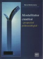 Mentalitatea creativa perspectiva psihologica