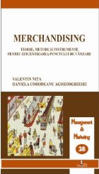 Merchandising. Teorie, metode si instrumente pentru eficientizarea punctului de vanzare