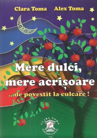 Mere dulci, mere acrisoare... de povestit la culcare!