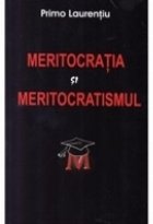 Meritocratia si Meritocratismul