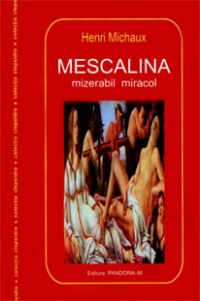 MESCALINA - mizerabil miracol