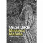 Mesterul Manole - studii de etnologie si mitologie