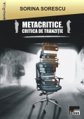 Metacritice. Critica de tranzitie